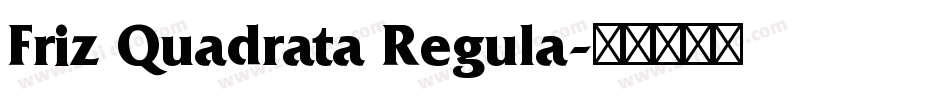 Friz Quadrata Regula字体转换